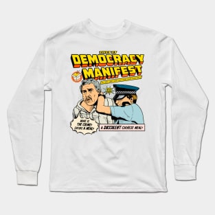 Funny-This-Is-Democracy-Manifest Long Sleeve T-Shirt